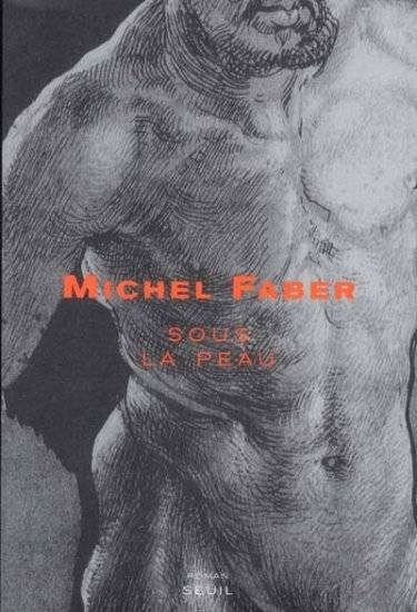 Sous la peau, roman Michel Faber
