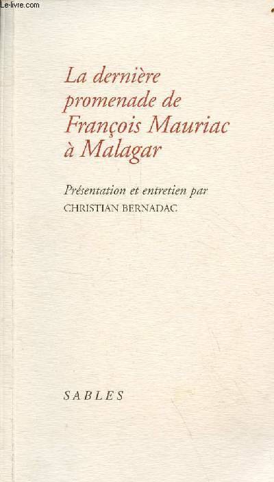 La dernière promenade de François Mauriac à Malagar.