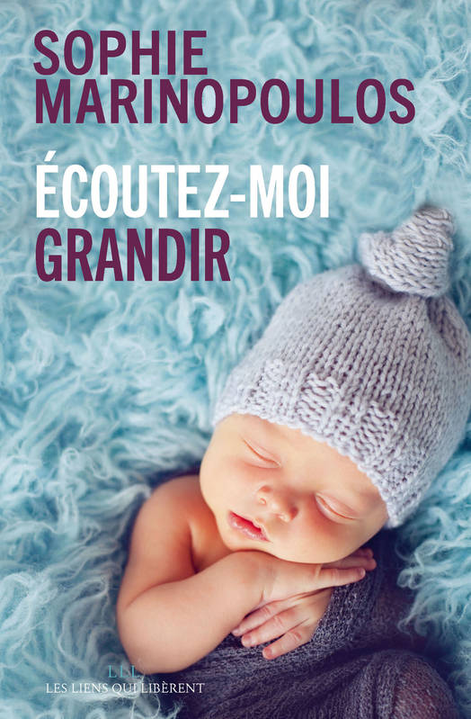 Écoutez-moi grandir Sophie Marinopoulos