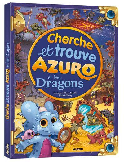 Azuro et les dragons / cherche et trouve