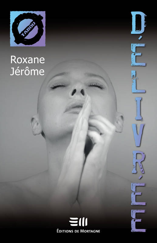 Délivrée Roxane Jérôme