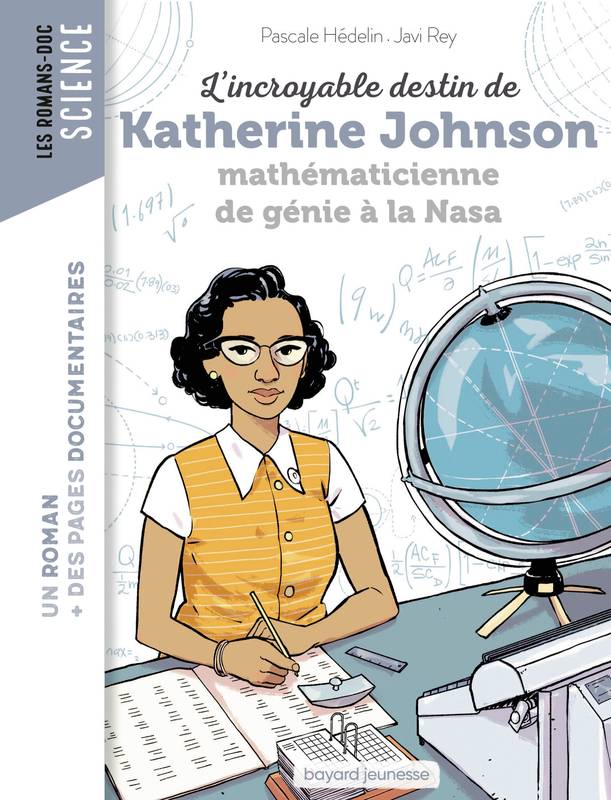 Livres Jeunesse de 6 à 12 ans Premières lectures L'incroyable destin de Katherine Johnson, calculatrice de génie à la NASA Pascale Hédelin