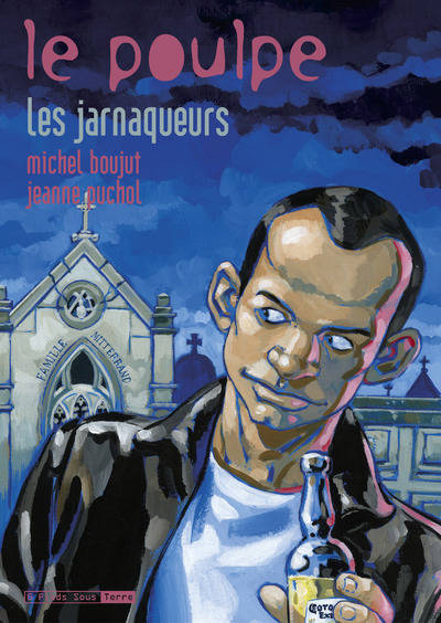 Le Poulpe - tome 16 Les jarnaqueurs Michel Boujut, Jeanne Puchol