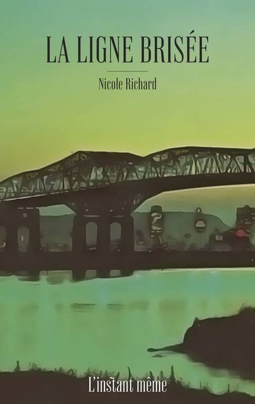 La ligne brisée Nicole Richard