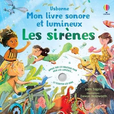 Les sirènes - Mon livre sonore et lumineux