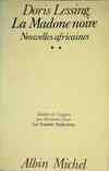 Livres Littérature et Essais littéraires Nouvelles Nouvelles africaines ., 2, La Madone noire, Nouvelles africaines - tome 2 Doris Lessing