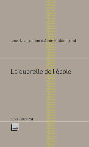 La querelle de l'école Alain Finkielkraut