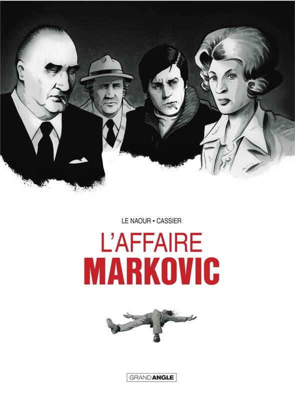 L' Affaire Markovic Jean-Yves Le Naour