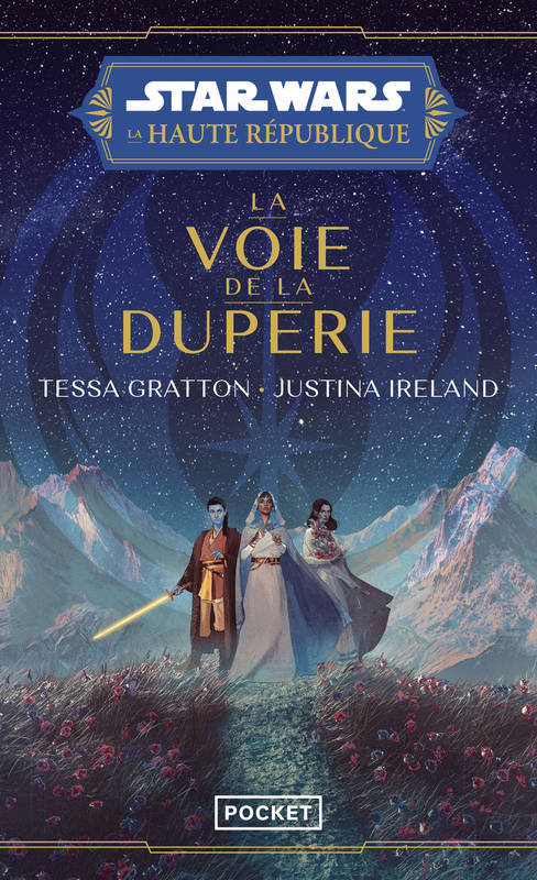 Livres Littératures de l'imaginaire Science-Fiction La Haute République - La Voie de la duperie Justina Ireland, Tessa Gratton
