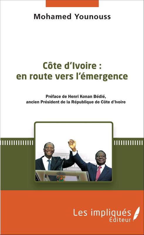 Côte d'Ivoire : en route vers l'émergence Mohamed Younouss