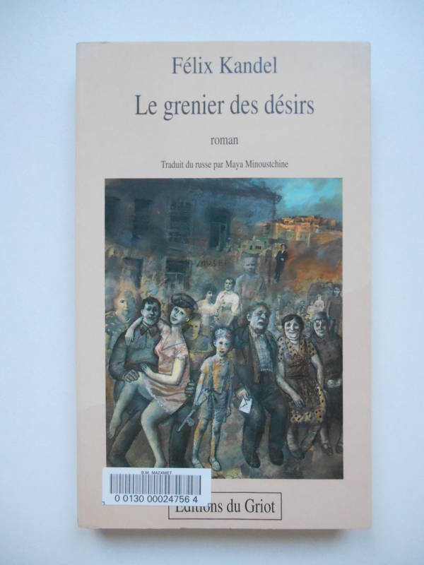 Le grenier des désirs Feliks Solomonovitch Kandel