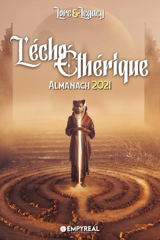Lore & Legacy - L'écho éthérique, Almanach 2021