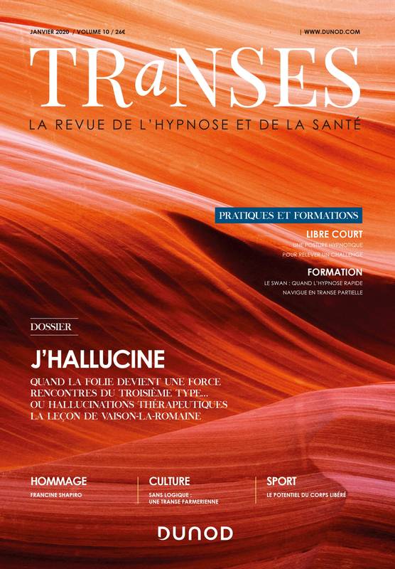 Livres Sciences Humaines et Sociales Psychologie et psychanalyse Transes n°10 - 1/2020 J'hallucine, J'hallucine COLLECTIF