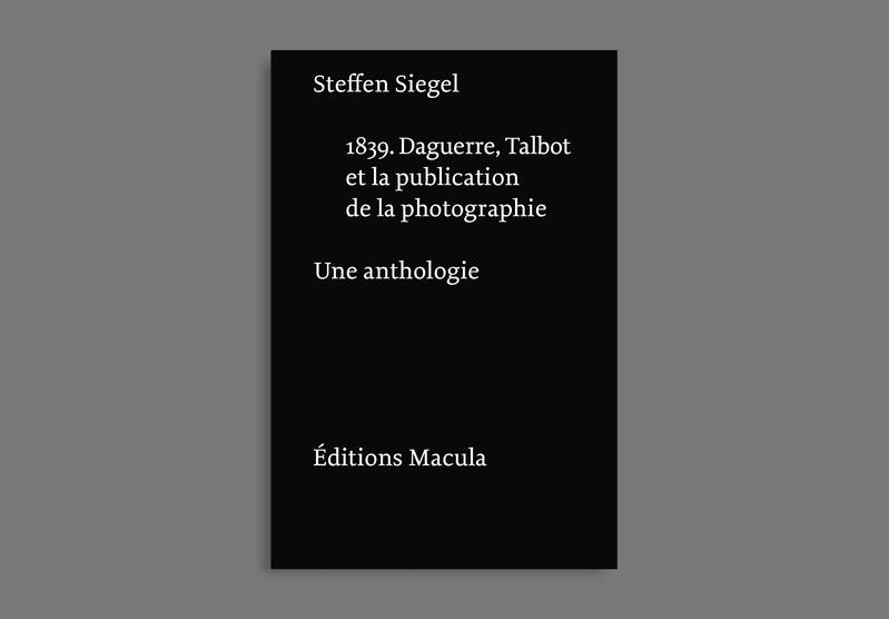 1839, Daguerre, talbot et la publication de la photographie