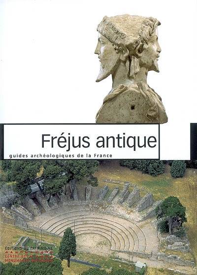 Livres Histoire et Géographie Histoire Antiquité Fréjus antique Collectif