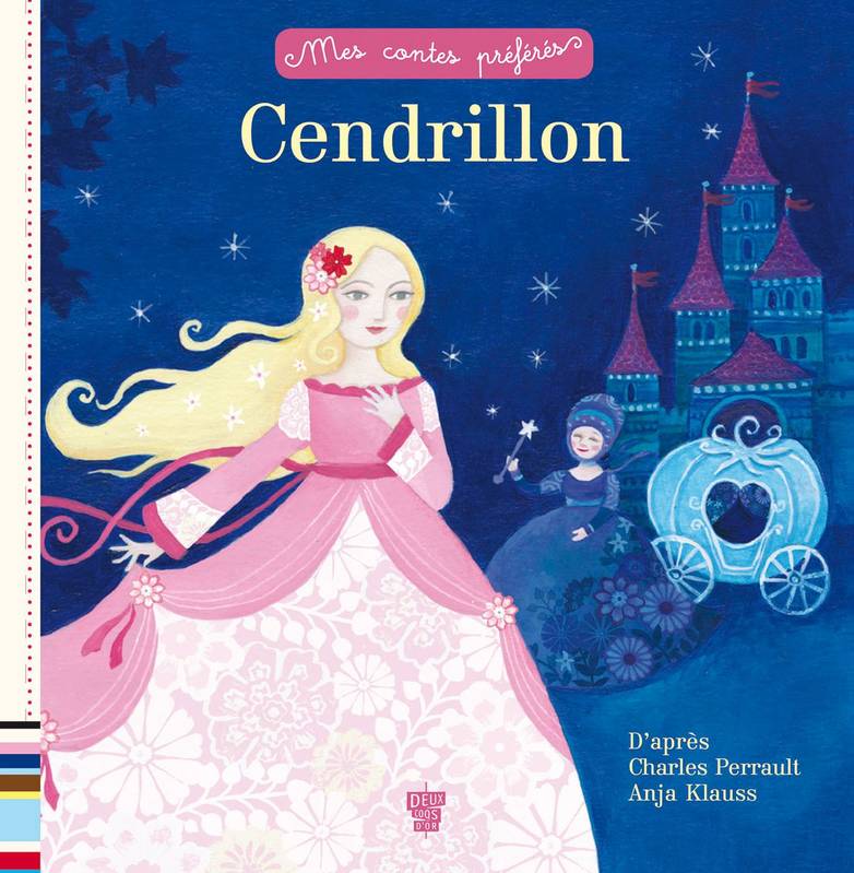 Livres Jeunesse de 3 à 6 ans Albums Mes contes préférés, Cendrillon Charles Perrault, Sophie Koechlin