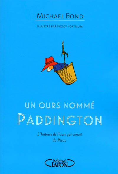 Un ours nommé Paddington Michael Bond