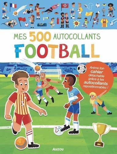 Livres Jeunesse Loisirs et activités Football : mes 500 autocollants Mattia CERATO