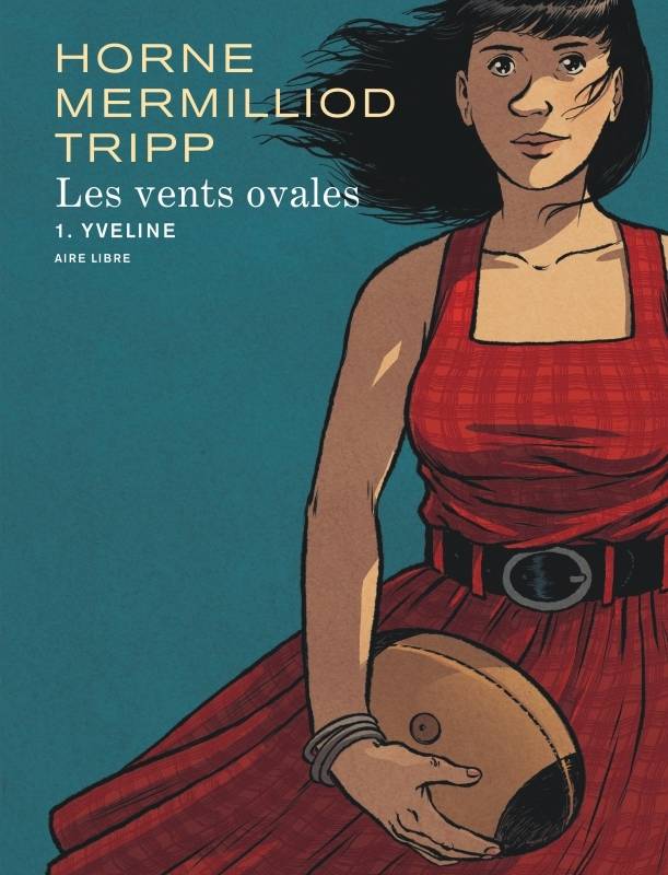 Livres BD BD adultes Les vents ovales, 1 - Yveline Aude Mermilliod, Jean-Louis Tripp