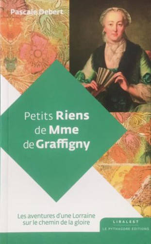 Livres Arts Beaux-Arts Histoire de l'art Petits riens de Mme de Graffigny Pascale Fourtier-Debert