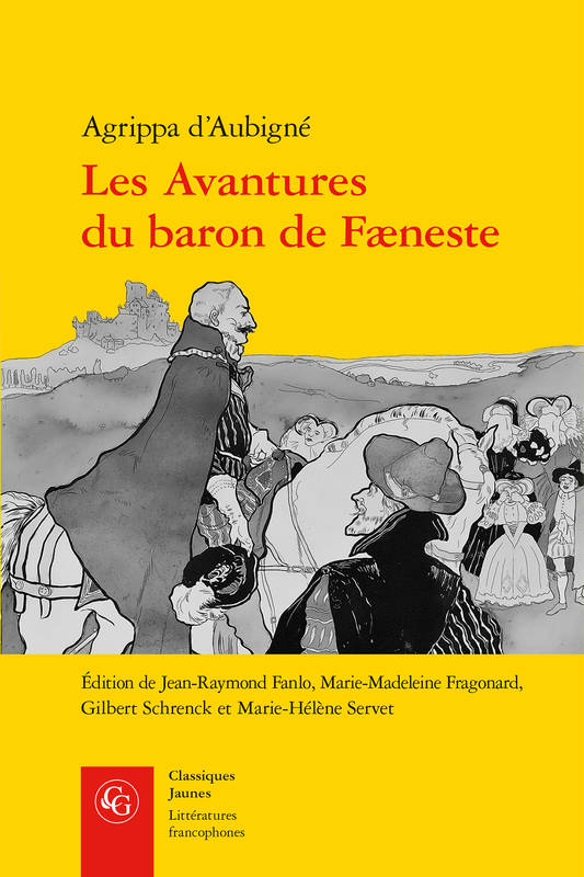 Livres Littérature et Essais littéraires Œuvres Classiques Moderne (avant 1799) Les Avantures du baron de Fæneste Théodore Agrippa d' Aubigné