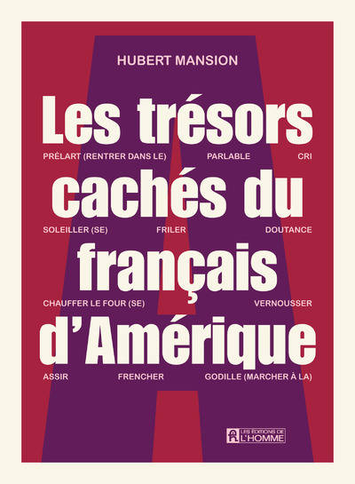 Livres Dictionnaires et méthodes de langues Langue française Les trésors cachés du français d'Amérique Hubert Mansion