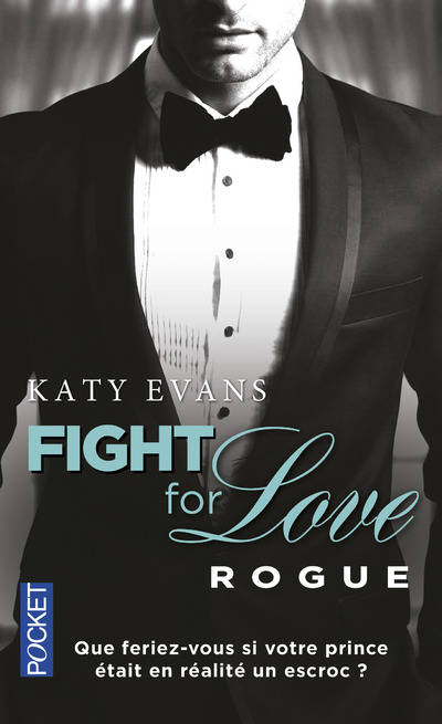 Livres Littérature et Essais littéraires Romance 4, Fight for love - tome 4 Rogue Katy Evans