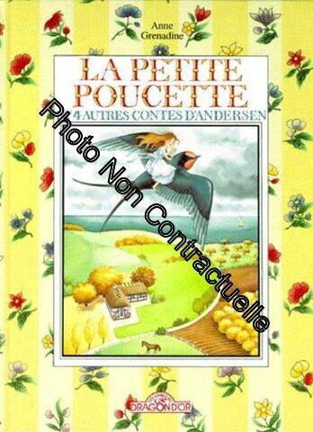 La Petite Poucette / et quatre autres contes d'Andersen, et 4 autres contes d'Andersen