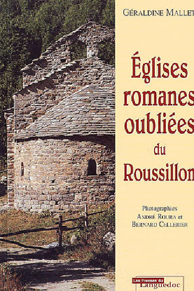 Livres Loisirs Voyage Guide de voyage Églises romanes oubliées du Roussillon Géraldine Mallet