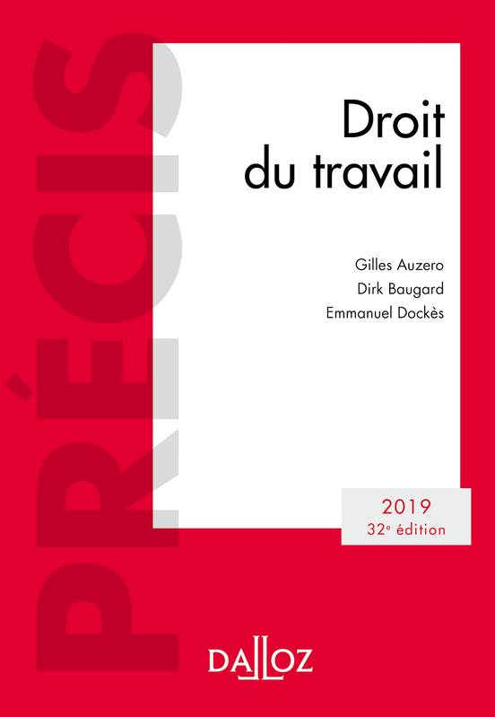 Droit du travail 2019 - 32e éd., Édition 2019