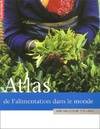 Livres Histoire et Géographie Atlas Atlas de l'alimentation dans le monde Erik Millstone, Tim Lang