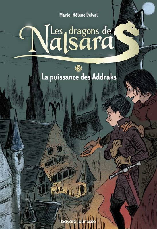 5, Les dragons de Nalsara compilation, Tome 05, La puissance des Addraks Alban Marilleau