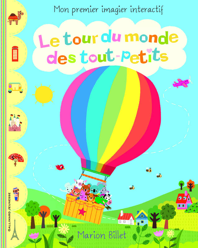 Mon premier imagier interactif, Le tour du monde des tout-petits, Mon premier imagier interactif Marion Billet