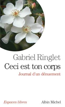 Ceci est ton corps, Journal d'un dénuement