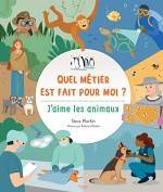 Quel métier est fait pour moi ?, J'aime les animaux