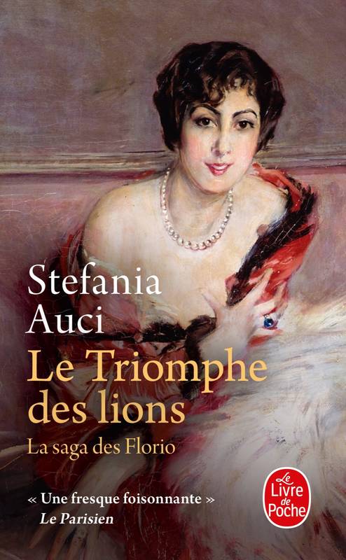 Livres Littérature et Essais littéraires Romans contemporains Etranger 2, Le triomphe des lions (Les Florio, Tome 2) Stefania Auci