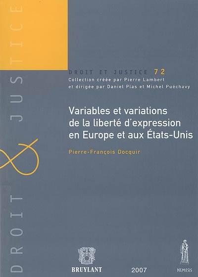 VARIABLES ET VARIATIONS DE LA LIBERTÉ D'EXPRESSION EN EUROPE ET AUX ETATS-UNIS