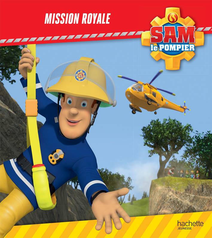 Livres Bretagne Sam le pompier - Mission royale mission royale