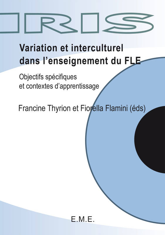 Variations et interculturel dans l'enseignement du FLE, Objectifs spécifiques et contextes d'apprentissage