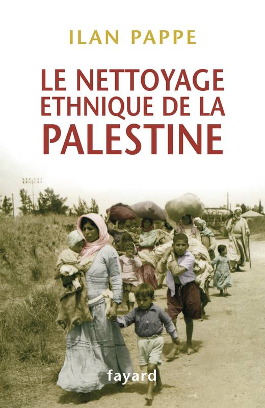 Livres Littérature et Essais littéraires Essais Littéraires et biographies Le nettoyage ethnique de la Palestine Ilan Pappe