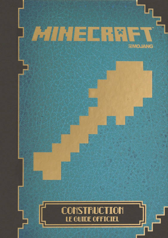 Minecraft : Construction, le guide officiel, le guide officiel Alexandre Fil