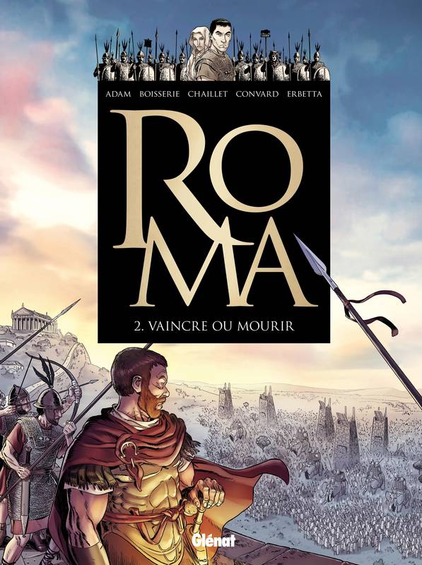 2, Roma - Tome 02, Vaincre ou mourir