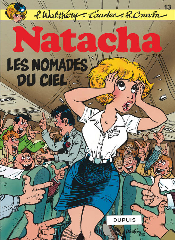 Livres BD BD adultes Natacha ., 13, Natacha - Tome 13 - Les Nomades du ciel Raoul Cauvin