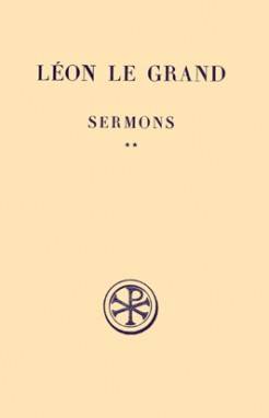 Livres Spiritualités, Esotérisme et Religions Religions Christianisme Les Sermons, II Léon le Grand