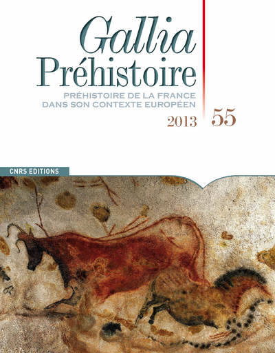 Livres Histoire et Géographie Histoire Archéologie et Préhistoire Gallia préhistoire 55-2013 Jean-Pierre Bracco