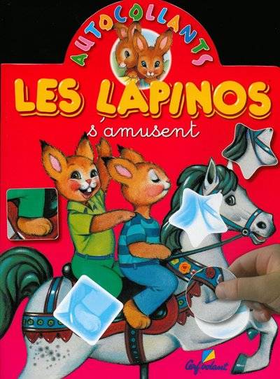 Livres Jeunesse Les tout-petits Albums LAPINOS S'AMUSENT Jacques Beaumont