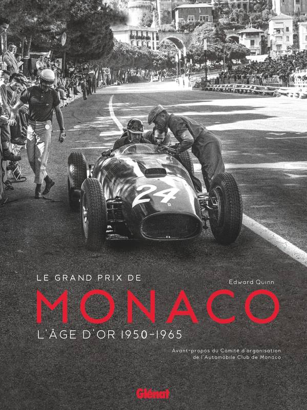 Grand prix de Monaco, Grand prix de Monaco, L'âge d'or, 1950-1965 Edward Quinn
