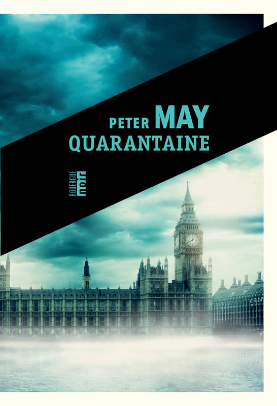 Quarantaine Peter May