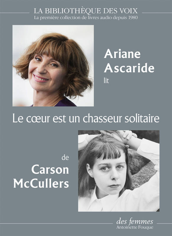 Le coeur est un chasseur solitaire, 1 CD MP3 Carson McCullers