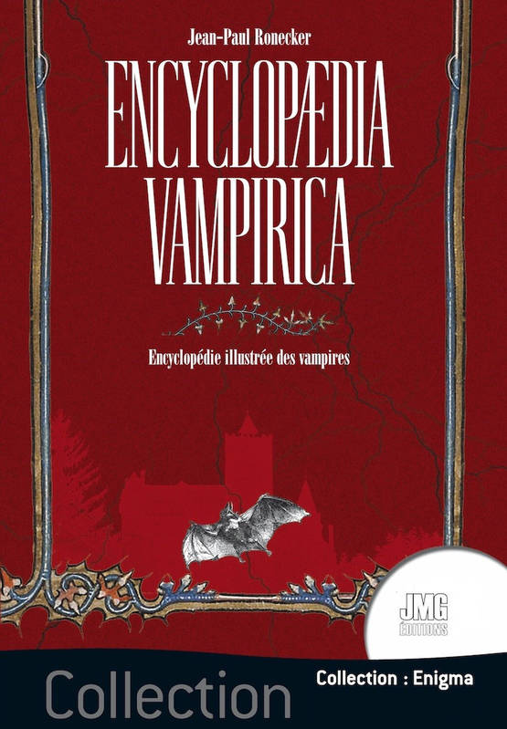 Encyclopedia vampirica - Encyclopédie illustrée des vampires Jean-Paul Ronecker